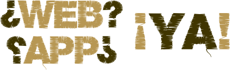 ¿Web? ¿App? ¡YA!